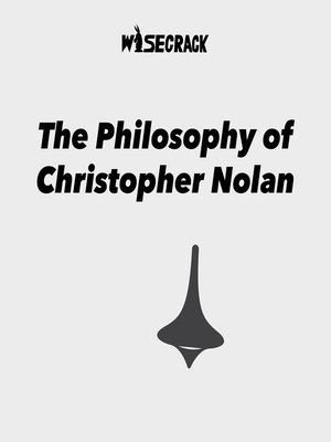 cover image of The Philosophy of Christopher Nolan